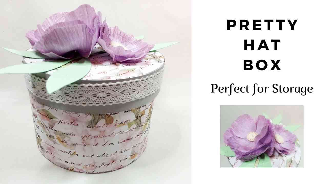 Round Hat Box Tutorial  Pretty Storage Box – Helen Griffin
